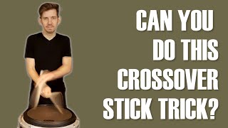 Crossover stick trick for snare drum