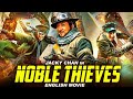 NOBLE THIEVES - Hollywood English Movie | Jackie Chan Hit Action Adventure Full Movie In English