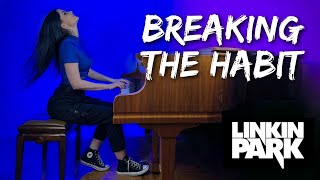 Linkin Park - Breaking The Habit (piano cover)