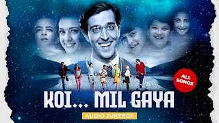 Koi Mil Gaya - Koi Mil Gaya (Title Song) | Hrithik Roshan, Priti Zinta | Audio Jukebox | All Songs