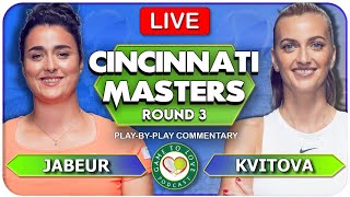 JABEUR vs KVITOVA | Cincinnati Masters 2022 | LIVE Tennis Play-By-Play GTL Stream