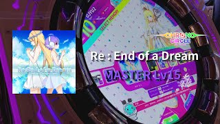 【クロノサークル ロケテスト】Re : End of a Dream MASTER Lv15 ダイジェスト