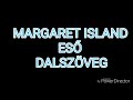 margaret island eső dalszöveg