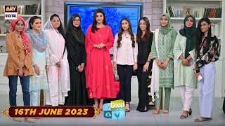 Good Morning Pakistan | Businesswomen's Special | 16th June 2023 | ARY Digital