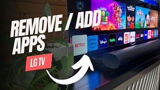 How to Remove or Add Apps on an LG TV
