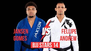 BJJ STARS 14 - JANSEN GOMES X FELLIPE ANDREW