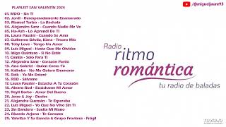 Baladas En Español - Radio Ritmo Romántica - Tu Radio De Baladas (San Valentín)