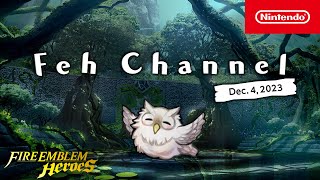 Feh Channel (Dec. 4, 2023)