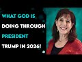 What God Is Doing Through President Trump in 2026! - Donna Rigney