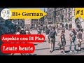 Study B1+ German with Me - Session 1 (Aspekte neu B1+ Lehrbuch/Kursbuch)