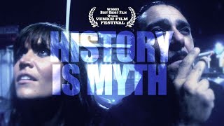 History is Myth - trailer