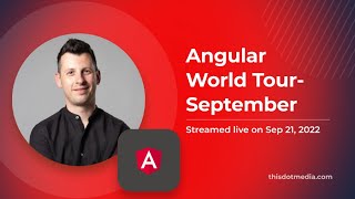 Angular World Tour - September 2022