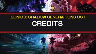 Credits / Sonic x Shadow Generations OST