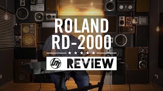 Roland RD-2000 Review & Demo | Better Music