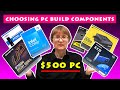 Choosing PC Build Components