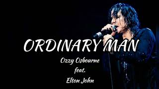 Ozzy Osbourne - Ordinary Man (lyrics)