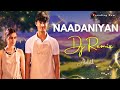 Nadaaniyan ( Remix ) | Akshath | Aisha Ahmed | Kaise Tu Gungunaye Muskuraye |  Tunoheartz Official