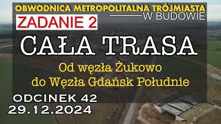 Obwodnica Metropolitalna Trójmiasta ZADANIE 2 CAŁA TRASA węzeł Żukowo  - węzeł Gdańsk Południe