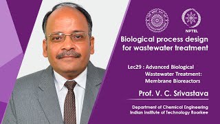 Lecture 29: Advanced Biological Wastewater Treatment: Membrane Bioreactors