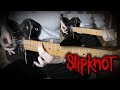Slipknot - All Out Life (Guitar Cover)
