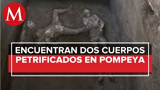 Arqueólogos hallan dos cuerpos de la erupción en Pompeya