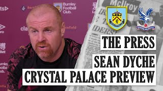 PALACE, I'M A CELEB & INJURY UPDATES | THE PRESS | Sean Dyche Crystal Palace Preview