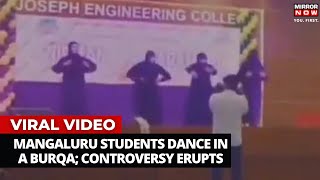 4 students suspended in Mangaluru after video of them dancing in burqa goes viral