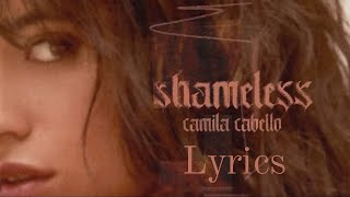 Camila Cabello -Shameless (Lyrics)