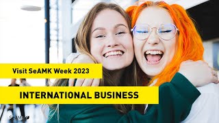 Visit SeAMK Week 2023: Bachelor of Business Administration, International Business