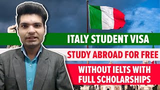 Italy Student Visa : Study Abroad for Free Without IELTS With Full Scholarships | Study in Italy