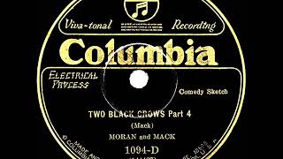 1927 HITS ARCHIVE: Two Black Crows (Parts 3 \u0026 4) - Moran and Mack