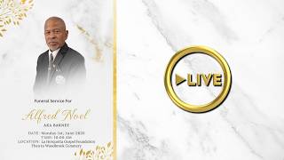 Celebrating the life of Alfred Noel Aka Barney (Burial to Follow see link below)