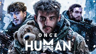 PAPA OURS EN MODE SURVIE 🐻 | Once Human ft. Laink & Terracid