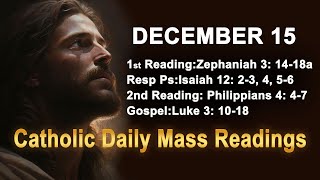 Catholic Daily Mass Readings for today I Sunday December 15 2024