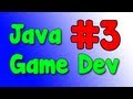 Java Game Development #3 - Constructing our Game Loop