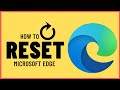How to Reset Microsoft Edge to Default Settings