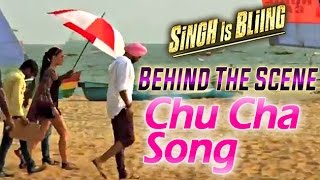 Singh Is Bliing | Chu Cha Song | Akshay Kumar & Amy Jackson | Making Of The Song