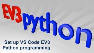 Setting up VS Code EV3 Python programming