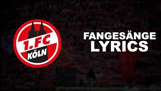 1. FC KÖLN | FANGESÄNGE (Lyrics)