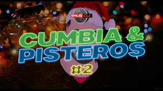 CUMBIA Y PISTEROS #2 | PASOS PROHIBIDOS | EMUS DJ feat CRISTIAN DVJ MIX