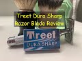 TREET Dura Sharp DE Razor Blade Review