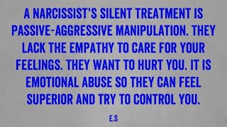 The Narcissists Silent Treatments. (Narcissistic Mind Games.)