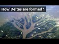 How deltas are formed