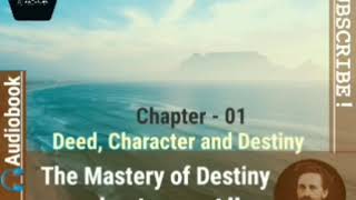 The Mastery of Destiny | by James Allen | Audiobook |
