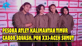 Pesona Atlet-atlet Squash Provinsi Kalimantan Timur