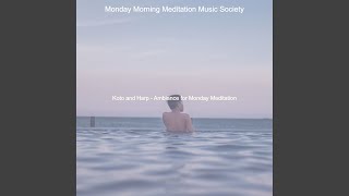 Quiet Monday Meditation