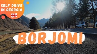 Is it worth going to Borjomi (Georgia)? Self-drive trip from Tbilisi to Borjomi