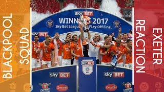 Exeter Reaction | Blackpool Squad
