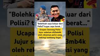 Viral | Ucapan Seorang PolisiJujur sebelum #shorts #viralshorts #trending #tni #polisi