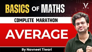 Basics Of Maths | Average Complete Marathon | Viral Maths By Navneet Sir